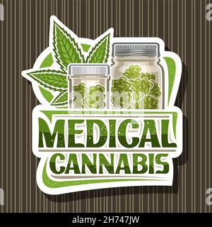 Logo vectoriel pour cannabis médical, panneau décoratif en papier découpé avec illustration de feuilles de marijuana et de bocaux de cannabis, panneau d'affichage avec inscriptions uniques Illustration de Vecteur