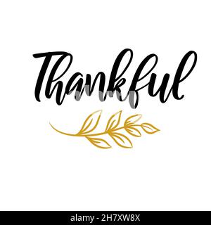 Lettre reconnaissante à la branche Leave.Mot d'action de grâce heureux isolé sur fond blanc.Soyez reconnaissant de la conception. Illustration de Vecteur