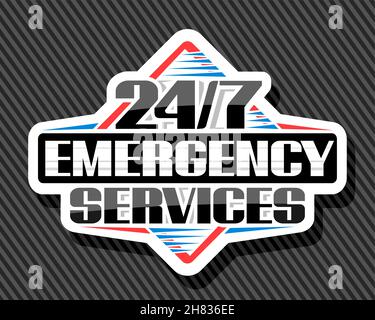 Signe vectoriel 24/7 Services d'urgence, étiquette blanche isolée avec illustration de bandes colorées, lettrage décoratif unique pour les mots noirs 24/7 emer Illustration de Vecteur