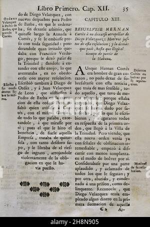 Diego Velázquez de Cuéllar (1465-1524) avait l'intention de mettre fin à Hernán Cortés.Cortés et sa flotte quittent Cuba à la hâte pour la côte du Mexique."Hernán Cortés décide de ne pas se permettre d'être offensé par Diego Velázquez; juste les raisons de cette résolution et ce qui s'est passé jusqu'à ce que le temps soit venu de quitter la Havane."'Historia de la Conquista de México, población, y progresos de la América septentrional, conocida por el nombre de Nueva España' (Histoire de la conquête du Mexique, population, et progrès de l'Amérique du Nord, connu sous le nom de Nouvelle Espagne).Premier livre.Chapitre XIIIEdition publique Banque D'Images