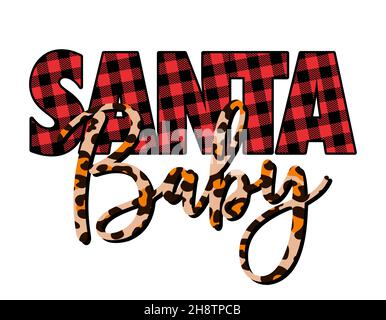 Santa Baby - expression de calligraphie de Noël pour Noël.Lettrage dessiné à la main pour les cartes de vœux de Noël, les invitations.Bon pour t-shirt, mug, réservation de rebut, g Illustration de Vecteur