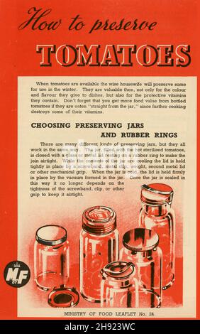 Original années 1940 FR Minsitry of Food information dépliant No.24 : 'Comment conserver les tomates'.Révision de l'édition de février 1947.Conseils aux civils pour faire le meilleur de leurs rations.Le rationnement au Royaume-Uni n'a cessé qu'en 1954. Banque D'Images