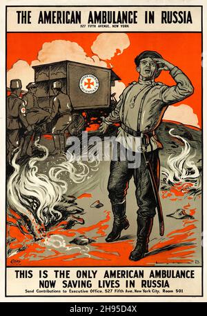 Propagande de la première Guerre mondiale (c.1917) affiche - l'Ambulance américaine en Russie. Banque D'Images