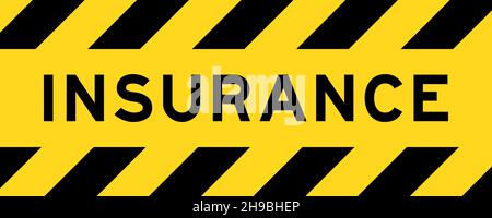 Jaune et noir avec une bannière d'étiquette à lignes rayées avec assurance mot Illustration de Vecteur