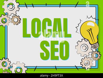 Affichage conceptuel Seo local.Aperçu de l'entreprise Optimisez votre site Web pour mieux se classer pour un public local la fixation de l'ancien système de dépôt, la maintenance en ligne Banque D'Images