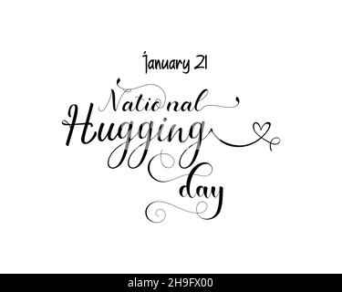 Janvier 21 - Calligraphie style lettrage à la main pour la Journée nationale de l'embrasage. Dessin d'illustration vectorielle pour la bannière, l'affiche, la chemise, la carte. Illustration de Vecteur