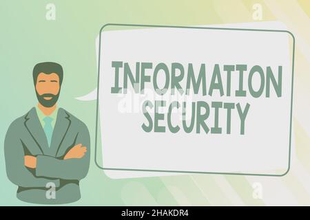 Écriture affichage de texte sécurité des informations.Photo conceptuelle INFOSEC empêcher l'accès non autorisé être protégé Homme à la traversée des mains Illustration Banque D'Images