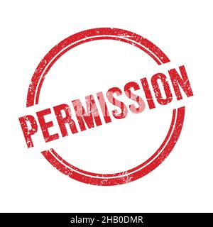 TEXTE D'AUTORISATION écrit sur un timbre rond rouge grungy vintage. Banque D'Images