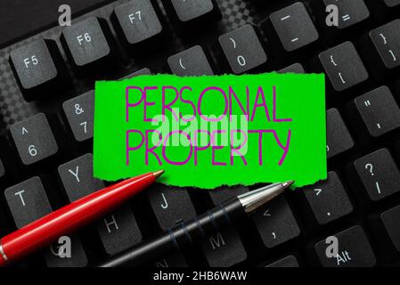 Propriété personnelle de texte d'écriture manuscrite.Concept d'affaires choses que vous possédez et pouvez prendre avec vous Movable offrant des leçons et des conseils de saisie rapide Banque D'Images