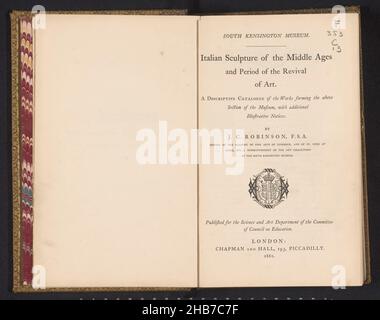 Sculpture italienne du Moyen âge et période de la renaissance de l'art un catalogue descriptif des œuvres formant la section ci-dessus du musée (titre sur objet), John Charles Robinson (mentionné sur objet), éditeur: Chapman & Hall (mentionné sur objet), Londres, 1862, papier, cuir,imprimé albumine, papier marbré peigné, gravure, hauteur 153 mm × largeur 165 mm × épaisseur 4 mm Banque D'Images