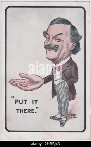 "Mettez-le là": David Lloyd George comme chancelier de l'Échiquier (1908-1915).Le dessin animé / caricature montre Lloyd George souriant et tenant une grande main dans la direction du spectateur.Il s'agit de l'augmentation de la fiscalité pour financer le « budget du peuple » et des réformes proposées par le Parti libéral, y compris le soutien de l'État aux malades, aux personnes au courant et aux chômeurs, qui fourniraient une alternative au système punitif de loi pauvre et de maison d'œuvre Banque D'Images