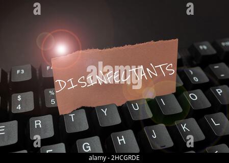 Affiche textuelle montrant les désinfectants.Mot écrit sur le produit chimique qui détruit la forme végétative du micro-organisme nuisible collecte de données importantes en ligne Banque D'Images