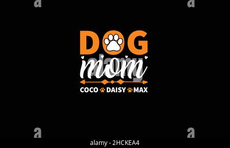 chien maman chiens t-shirt texte modèle vectoriel Illustration de Vecteur