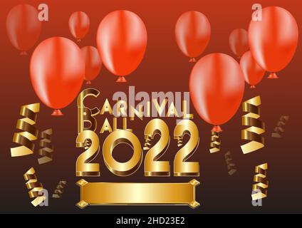 Affiche, invitation à la balle de carnaval.Thème nouvel an rouge et or.Ballons rouges, banderoles dorées, inscription dorée 2022 et tableau doré pour yo Banque D'Images
