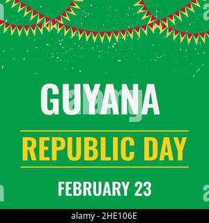 Affiche typographique de la Journée de la République du Guyana avec drapeaux.Fête nationale célébrée le 23 février.Modèle vectoriel pour bannière, carte de vœux, prospectus, etc Illustration de Vecteur