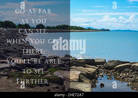 Citation motivante et inspirante : allez jusqu'à ce que vous voyiez, quand vous y arrivez, vous pourrez voir plus loin.Sur fond flou d'oc bleu Banque D'Images