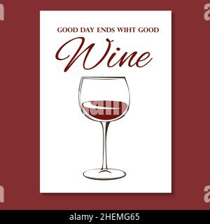 Les bons jours se terminent par un bon vin.Temps du café, décoration de cuisine, affiche murale de cuisine, ensemble de cuisine.Illustration vectorielle Illustration de Vecteur
