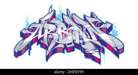 Résumé Graffiti Street isolée Art style Word urbain Lettering Vector Illustration Illustration de Vecteur