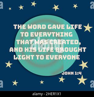 Texte : le mot donne vie à tout ce qui a été créé, et sa vie apporte la lumière à tout le monde.Texte de la Bible : Jean 1:4 Illustration de Vecteur