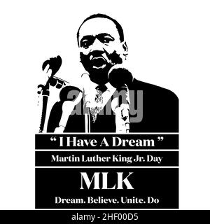 Martin Luther King Day - J'ai un rêve - MLK - rêve.Croyez.Unissez-vous.Faire - Illustration vectorielle Illustration de Vecteur