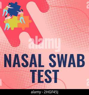 Texte montrant l'inspiration Nasal Swab Test, mot pour le diagnostic d'une infection des voies respiratoires supérieures par la sécrétion nasale équipe tenant des morceaux de scie sauteuse Banque D'Images