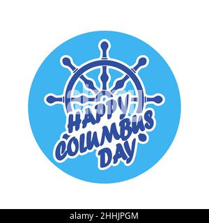 Badge Columbus Day avec volant de bateau de conception plate, isolé.Illustration vectorielle Illustration de Vecteur