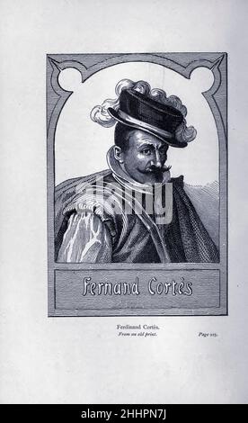 Fernand Cortes [Hernán Cortés de Monroy y Pizarro Altamirano, 1st marquis de la Vallée d'Oaxaca[a] (espagnol :1485 – 2 décembre 1547) était un conquistador espagnol qui a dirigé une expédition qui a causé la chute de l'empire aztèque et a apporté de grandes portions de ce qui est maintenant le Mexique continental sous la domination du roi de Castille au début du siècle 16th.Cortés faisait partie de la génération des explorateurs et conquistadors espagnols qui ont commencé la première phase de la colonisation espagnole des Amériques]. De l'exploration du monde, a célébré les voyages et les voyageurs, a célébré les voyages par Jules Verne n Banque D'Images