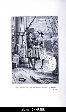 William Dampier (baptisé le 5 septembre 1651; décédé le 1715 mars) était un explorateur anglais, pirate, corsaire, navigateur et naturaliste qui est devenu le premier Anglais à explorer des parties de ce qui est aujourd'hui l'Australie, et la première personne à parcourir le monde trois fois.Il a également été décrit comme le premier historien naturel d'Australie, ainsi que l'un des explorateurs britanniques les plus importants de l'époque entre Francis Drake (16th siècle) et James Cook (18th siècle),il a 'pondu ces deux époques' avec un mélange de dérring-do de la première et de l'enquête scientifique de la plus récente.Son expediti Banque D'Images