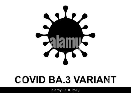 BA.3.Nouvelle variante du coronavirus SRAS-COV-2.Sous-variante d'Omicron.Conception horizontale.Conception de virus et texte noir. Banque D'Images