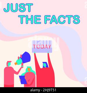 Écriture n'affichant que les faits.Photo conceptuelle pour avoir les informations correctes sur les détails exacts des activistes qui détiennent des mégaphones Thier Banque D'Images