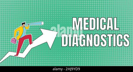 Légende conceptuelle diagnostic médical.Mot pour acte d'identifier une maladie à partir de ses signes et symptômes Homme dessin graphique montrant la flèche Banque D'Images