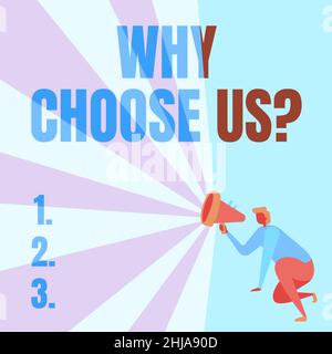 Légende de texte présentant Pourquoi nous choisir question.Photo conceptuelle raisons de choisir notre marque plutôt que d'autres arguments Illustration d'Une personne Banque D'Images