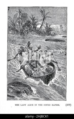 The Lady Alice in the Congo Rapids du livre Stanley in Africa.Les découvertes merveilleuses et les aventures palpitantes du grand explorateur africain, et d'autres voyageurs, pionniers et missionnaires par James Penny Boyd, éditeur: Philadelphie, Pennsylvanie; St. Louis, Missouri,P. W. Ziegler et co en 1889 Banque D'Images