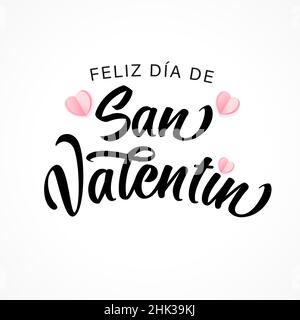 Lettre espagnole Feliz dia de San Valentin - bonne Saint Valentin.Texte vectoriel et symboles d'amour avec coeur en papier rose pour la bannière de la Saint-Valentin Illustration de Vecteur