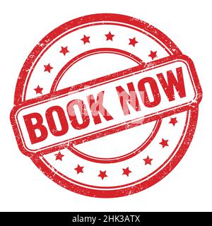RÉSERVEZ MAINTENANT texte sur rouge grungy vintage timbre rond en caoutchouc. Banque D'Images