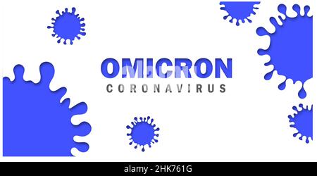 Variante OMICRON de COVID-19, qui Nouvelle souche de coronavirus.OMICRON.Illustrain vecteur bleu. Illustration de Vecteur