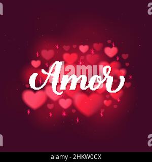 Lettrage A La Main Amor Calligraphie Sur Fond Rouge Inscription D Amour En Espagnol Affiche Typographique De La Saint Valentin Modele Vectoriel Pour Banniere Carte Postale Image Vectorielle Stock Alamy