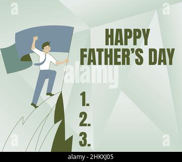 Écriture affichant le texte Happy Father S IS Day. Concept signifie célébration honorant les pères et célébrant la paternité Homme sur Un dessin de montagne fier de Banque D'Images