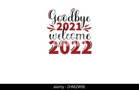 au revoir 2021 bienvenue 2022 nouveau t-shirt monogramme texte modèle vectoriel Illustration de Vecteur