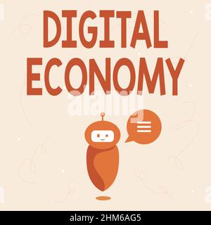 Enseigne à écriture manuscrite Digital Economy. Aperçu des affaires réseau mondial d'activités et de technologies économiques mignon robot flottant nous dire nouveau Banque D'Images