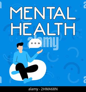 Écriture affichant le texte Santé mentale. Les affaires présentent la condition de bien-être psychologique et émotionnel d'une personne Illustration d'un homme d'affaires Banque D'Images