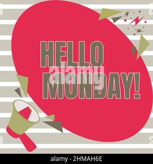 Affiche Bonjour lundi. Mot écrit sur message d'accueil positif pour un nouveau jour semaine de démarrage de Megaphone dessin parlant à la création de Chat Cloud Banque D'Images