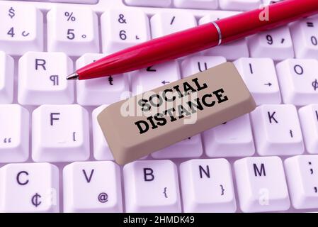 Inspiration montrant le signe social distance. Aperçu de l'entreprise maintenir une distance physique à intervalle élevé pour la sécurité de la santé publique connexion avec Banque D'Images