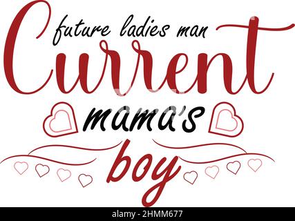 future dames homme courant mama's boys valentines jour t shirt monogramme texte vecteur modèle Illustration de Vecteur