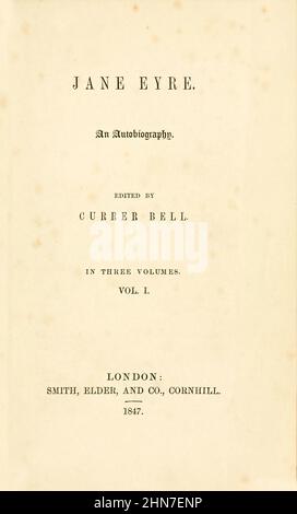 Jane Eyre : an Autobiography édité par Currer Bell. Photographie de la page de titre de la première édition de Jane Eyre par Charlotte Brontë qui a été publiée en 1847 sous son nom de plume Currer Bell. Photographie tirée d'une première édition originale de 1847. Crédit : Collection privée / AF Fotografie Banque D'Images