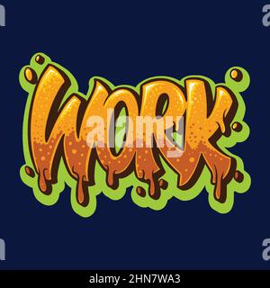 Texte de travail style hip-hop illustrations vectorielles dessinées à la main pour votre travail logo, t-shirt de marchandise de mascotte, autocollants et étiquettes, affiches Illustration de Vecteur