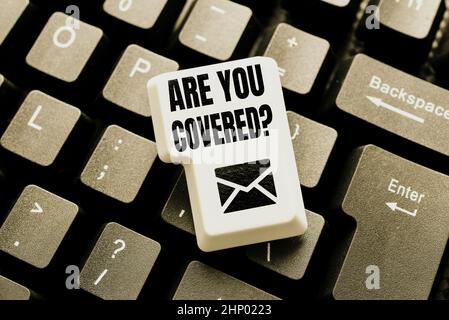 Affichage de signe de texte êtes-vous couvert question, Internet concept demandant de montrer s'ils avaient l'assurance dans le travail ou la vie dactylographiée et la publication descriptions O Banque D'Images
