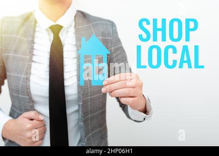 Légende conceptuelle Shop local, Word pour une préférence pour acheter des biens et services produits localement planification sur le déménagement dans de nouvelles idées de maison, création de plans Banque D'Images