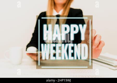 Légende du texte présentant Happy Weekend, concept signifiant que quelque chose de bien s'est produit ou qu'ils se sentent satisfaits de la vie présentant des données d'entreprise Banque D'Images