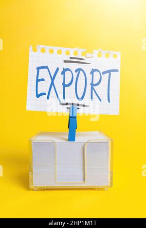 Légende de texte Présentation exportation, photo conceptuelle envoi de biens ou de services à un autre pays pour la vente production de masse idée colorée Affichage de présentation Banque D'Images